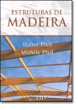Imagem de ESTRUTURAS DE MADEIRA - 6ª ED
