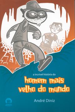 Imagem de A INCRIVEL HISTORIA DO HOMEM MAIS VELHO DO MUNDO