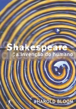 Imagem de SHAKESPEARE - A INVENCAO DO HUMANO