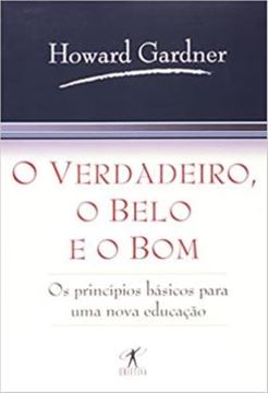 Imagem de O VERDADEIRO, O BELO E O BOM