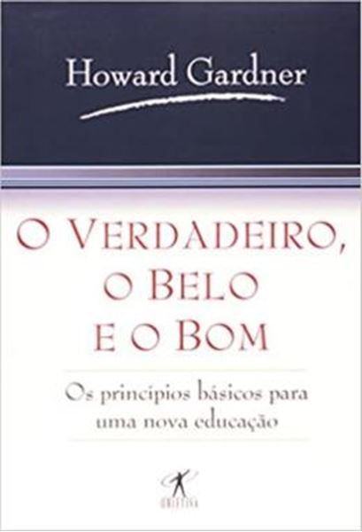 Picture of O VERDADEIRO, O BELO E O BOM