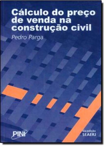 Picture of CALCULO PRECO VENDA NA CONSTRUCAO CIVIL  2ª ED.