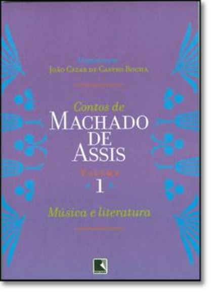 Picture of CONTOS DE MACHADO DE ASSIS - VOL. 1 - MUSICA E LITERATURA