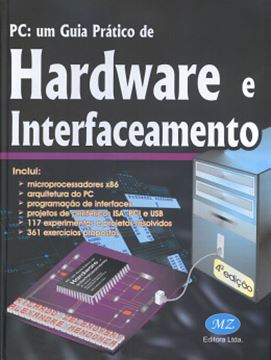 Imagem de PC: UM GUIA PRATICO DE HARDWARE  E INTERFACEAMENTO  4ª EDICAO