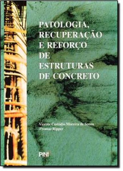 Picture of PATOLOGIA, RECUPERACAO E REFORCO DE ESTRUTURAS DE CONCRETO