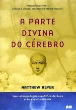 Imagem de A PARTE DIVINA DO CEREBRO