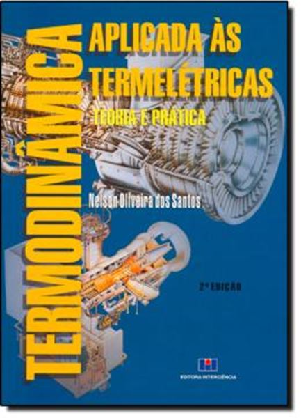 Picture of TERMODINAMICA APLICADA AS TERMELETRICAS  2ª EDICAO