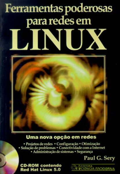Picture of FERRAMENTAS PODEROSAS P/REDES EM LINUX