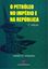 Imagem de O PETROLEO NO IMPERIO E NA REPUBLICA