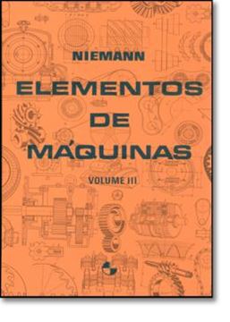 Imagem de ELEMENTOS DE MAQUINAS  VOLUME 3