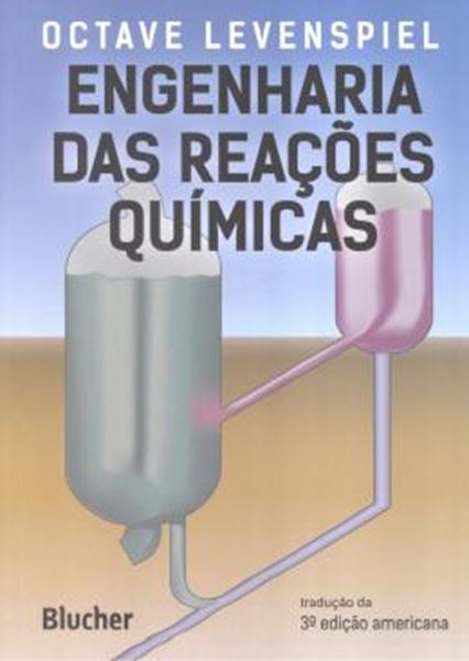 Picture of ENGENHARIA DAS REACOES QUIMICAS - 3ª ED