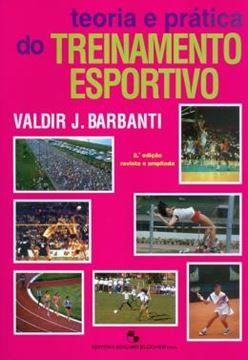 Imagem de TEORIA E PRATICA DO TREINAMENTO ESPORTIVO - 2ª EDICAO