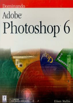 Imagem de DOMINANDO ADOBE PHOTOSHOP 6