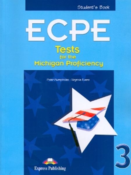 Picture of ECPE FINAL TESTS FOR THE MICHIGAN PROFICIENCY - 3 - STUDENT`S BOOK - THIRD EDITION REVISED