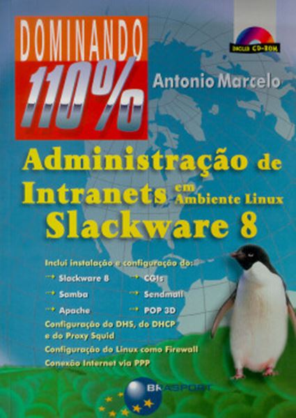 Picture of ADMINISTRACAO DE INTRANETS EM AMBIENTE LINUX: SLACKWARE 8