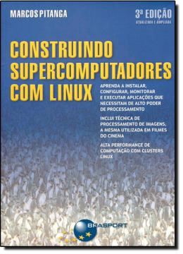 Imagem de CONSTRUINDO SUPERCOMPUTADORES COM LINUX - 3ª EDICAO
