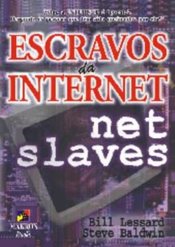 Imagem de ESCRAVOS DA INTERNET - NET SLAVES