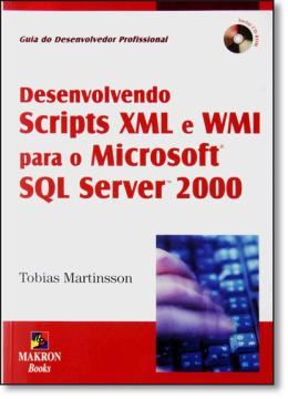 Imagem de DESENV.  SCRIPTS XML E WMI P/ MSSQL SERV