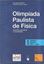 Imagem de OLIMPIADA PAULISTA DE FISICA VOL. 1 - ENSINO MEDIO