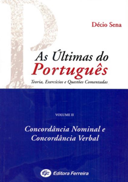 Picture of ULTIMAS DO PORTUGUES, AS VOL. II - CONCORDANCIA NOMINAL E CONCORDANCIA VERBAL