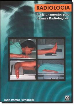 Imagem de RADIOLOGIA - POSICIONAMENTO PARA EXAMES RADIOLOGICOS