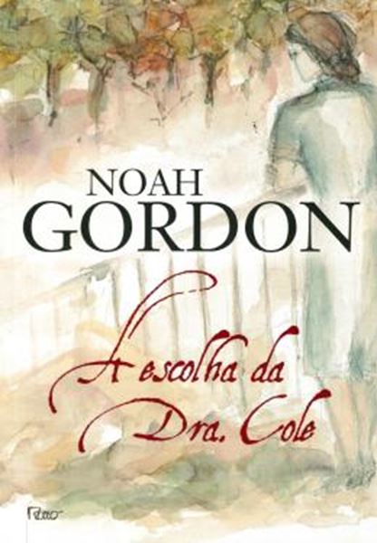 Picture of A ESCOLHA DA DRA. COLE - TRILOGIA DR. ROBERT COLE LIVRO 3