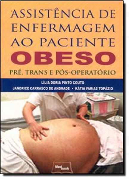 Picture of ASSISTENCIA DE ENFERMAGEM AO PACIENTE OBESO PRE, TRANS E POS-OPERATORIO