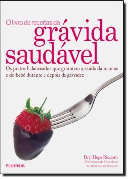 Imagem de LIVRO DE RECEITAS DA GRAVIDA SAUDAVEL, O