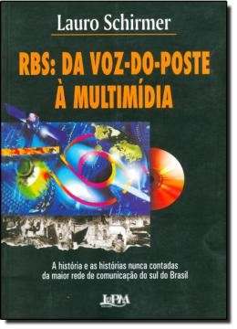 Imagem de RBS - DA VOZ-DO-POSTE A MULTIMIDIA