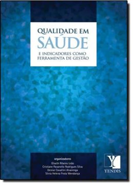Picture of QUALIDADE EM SAUDE E INDICADORES COMO FERRAMENTA DE GESTAO