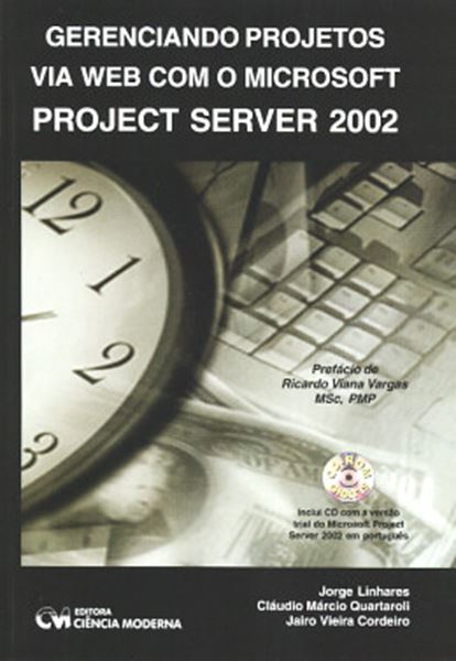 Picture of GERENCIANDO PROJETOS VIA WEB COM O MICROSOFT PROJECT SERVER 2002