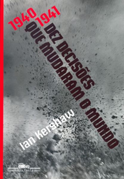 Picture of DEZ DECISOES QUE MUDARAM O MUNDO - 1940-1941