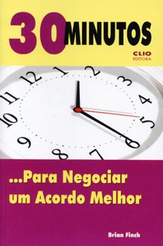 Imagem de 30 MINUTOS PARA NEGOCIAR UM ACORDO MELHOR