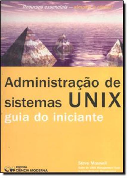 Picture of ADMINISTRACAO DE SISTEMAS UNIX - GUIA DO INICIANTE