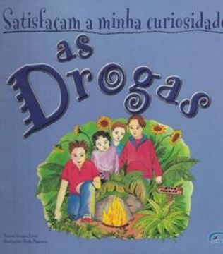 Imagem de SATISFACAM A MINHA CURIOSIDADE   AS DROGAS