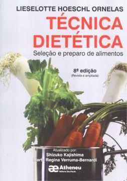Imagem de TECNICA DIETETICA - SELECAO E PREPARO DE ALIMENTOS  - 8 ª ED
