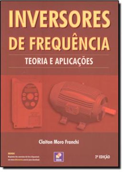 Picture of INVERSORES DE FREQUENCIA - TEORIA E APLICACOES