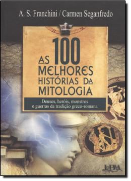 Imagem de AS 100 MELHORES HISTORIAS DA MITOLOGIA