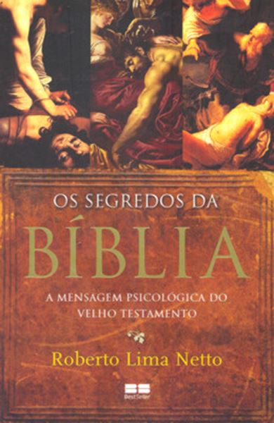 Picture of SEGREDOS DA BIBLIA, OS - A MENSAGEM PSICOLOGIA DO VELHO TESTAMENTO