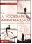 Imagem de SOCIEDADE INDIVIDUALIZADA, A