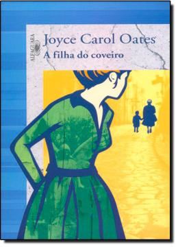 Imagem de A FILHA DO COVEIRO