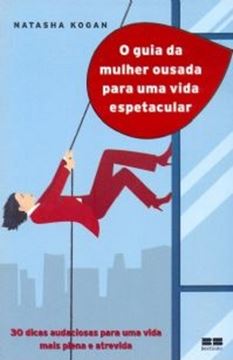Imagem de GUIA DA MULHER OUSADA PARA UMA VIDA ESPETACULAR