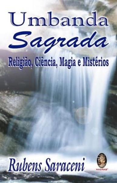 Picture of UMBANDA SAGRADA - RELIGIA, CIENCIA, MAGIA E MISTERIOS - 10ª ED