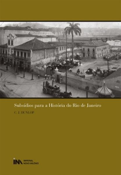 Picture of SUBSIDIOS PARA A HISTORIA DO RIO DE JANEIRO