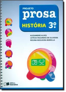 Imagem de PROJETO PROSA - HISTORIA 3º ANO / 2º SERIE