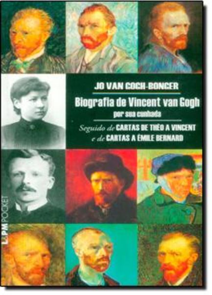 Picture of A BIOGRAFIA DE VINCENT VAN GOGH POR SUA CUNHADA - POCKET