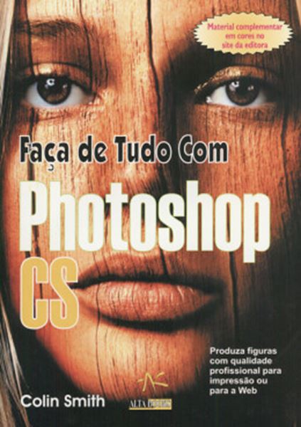 Picture of FACA DE TUDO COM PHOTOSHOP CS 