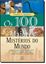 Imagem de OS 100 MAIORES MISTERIOS DO MUNDO - VOL. 6 - 4ªED