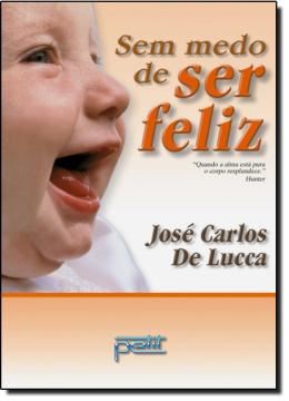 Imagem de SEM MEDO DE SER FELIZ