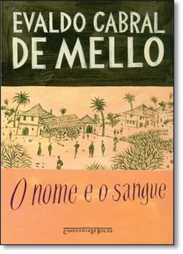 Imagem de O NOME E O SANGUE - EDICAO DE BOLSO